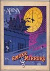 Arena: Smoke and Mirrors