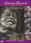 James Brown and Friends: Night of Super Soul