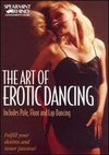 The Art of Erotic Dancing