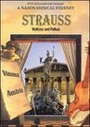 A Naxos Musical Journey: Strauss - Waltzes and Polkas