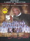 Bishop Larry D. Trotter & the Sweet Holy Spirit Combined Chorus: Tell the Devil I'm Back