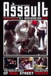 Assault: The Worlds Most Violent Collection of Real Street Fights