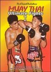 Muay Thai Ultimate Fights, Vol. 2