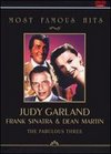 Most Famous Hits: Judy Garland/Frank Sinatra/Dean Martin