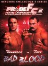 Pride Fighting Championships: Bad Blood - Ringside Collector's Edition