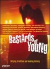 Bastards of Young