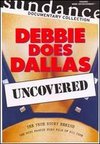 Debbie Does Dallas Uncovered