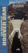 20th Century Wonders: The Building of the Hoover Dam