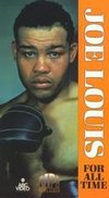 Joe Louis: For All Time