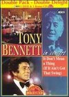 Tony Bennett: It Don't Mean a Thing - In Concert