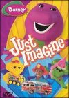 Barney: Just Imagine