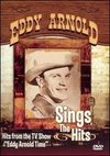 Eddy Arnold: Sings the Hits