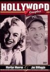 Hollywood Couples: Marilyn Monroe and Joe DiMaggio