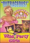 Wild Party Girls: Southern Style