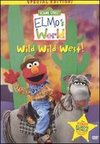 Sesame Street: Elmo's World - Wild Wild West!