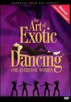 The Art of Exotic Dancing for Everyday Women