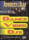 BPM TV: Dance Video DJ's