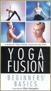 Yoga Fusion: Beginner's Basics