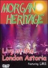 Morgan Heritage: Live at the London Astoria