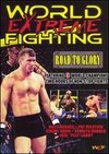 World Extreme Fighting: Road to Glory, Vol. 1