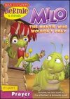 Hermie and Friends: Milo the Mantis Who Wouldnt Pray