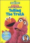 Sesame Street: Telling The Truth
