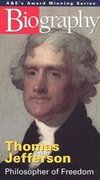 Biography: Thomas Jefferson - Philosopher of Freedom