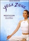 Yoga Zone: Meditation - Two Complete Sessions