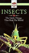 Insects: The Little Things That Run the World