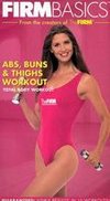 The Firm: Firm Basics - Abs, Buns and Thighs