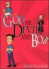 God, The Devil and Bob