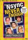 *NSYNC: Never Enough - Unauthorized