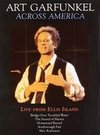 Art Garfunkel: Across America - Live from Ellis Island