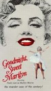 Goodnight, Sweet Marilyn