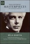 Discovering Masterpieces of Classical Music: Béla Bartók - Concerto for Orchestra