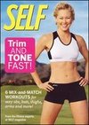 Self: Trim and Tone Fast!