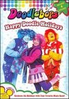 Doodlebops: Happy Doodle Holidays