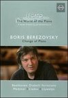 Legato: The World of the Piano: Boris Berezovsky - Change of Plans