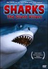 Sharks: The Silent Killers