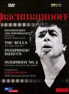 Rachmaninov: The Bells/The Symphonic Dances/Symphony No. 2