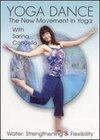 Yoga Dance: Water - Stretching and Flexibility