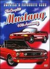 America's Favorite Cars: The Complete Mustang 40th Anniversary