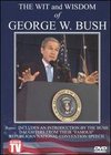 The Wit and Wisdom of George W. Bush