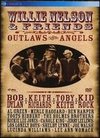 Willie Nelson and Friends: Outlaws and Angels