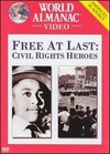 Free At Last: Civil Rights Heroes