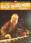 Rick Wakeman: The Anthology