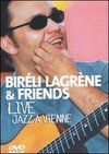 Bireli Lagrene and Friends: Live Jazz A Vienne