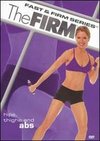 The Firm: Fast & Firm Series - Hips, Thighs And Abs