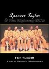 Spencer Taylor and the Highway QC's: He Said