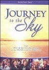 Bill and Gloria Gaither and Their Homecoming Friends: Journey to the Sky